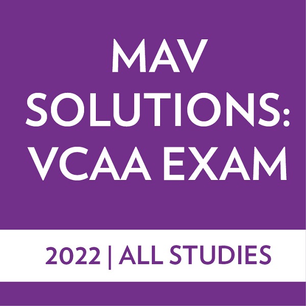 MAV Solutions 2022 VCAA Exams - All Studies - Online Resource
